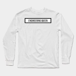 Engineering Queen Black Long Sleeve T-Shirt